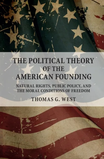 Political Theory of the American Founding