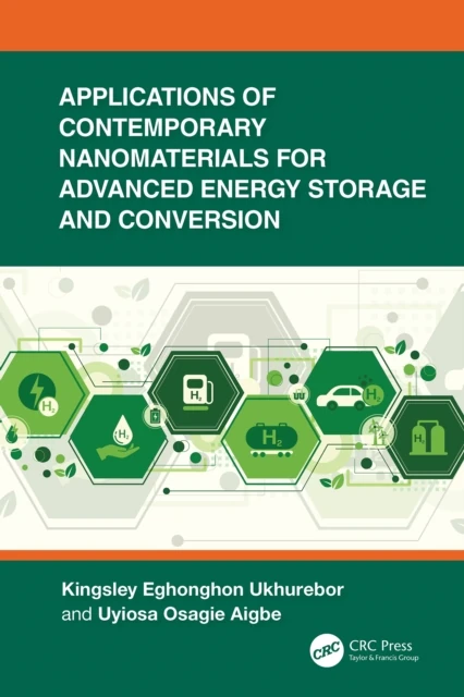 Applications of Contemporary Nanomaterials for Advanced Energy Storage and Conversion