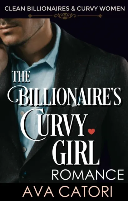 Billionaire's Curvy Girl Romance
