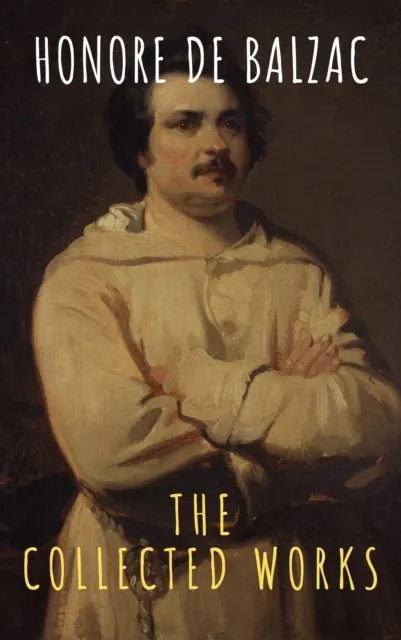 Collected Works of Honore de Balzac