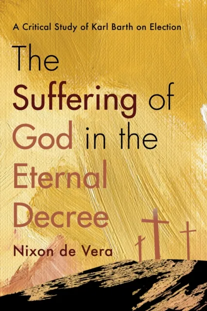 Suffering of God in the Eternal Decree
