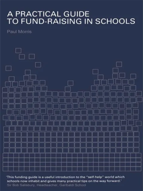 Practical Guide to Fund-Raising in Schools