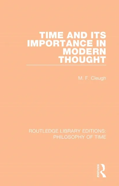 Time and its Importance in Modern Thought