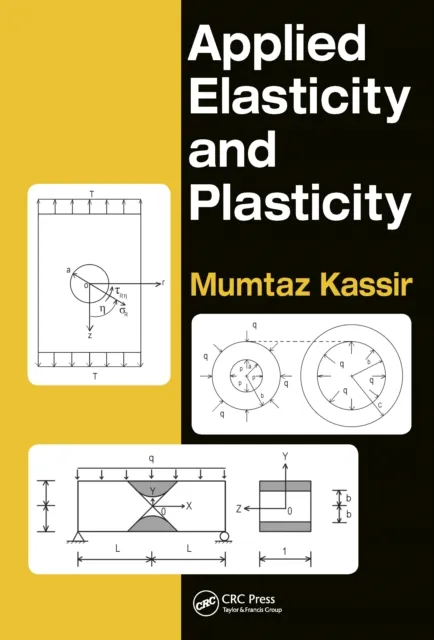 Applied Elasticity and Plasticity