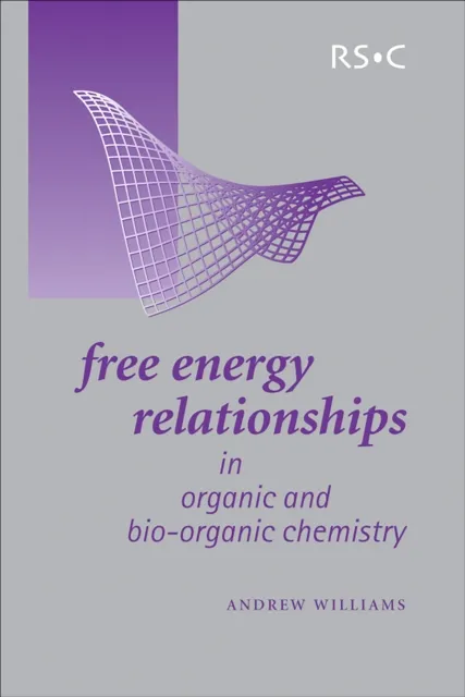 Free Energy Relationships in Organic and Bio-Organic Chemistry
