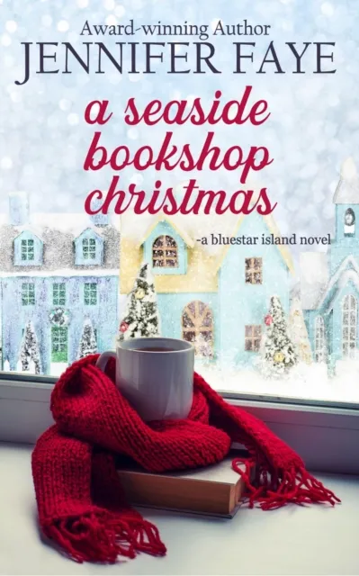 Seaside Bookshop Christmas: A Single Dad, Friends to Lovers Small Town Romance