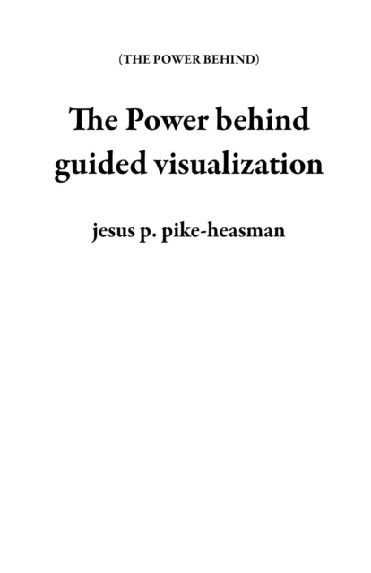 Power behind guided visualization
