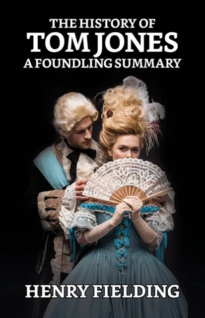 History of Tom Jones, a Foundling