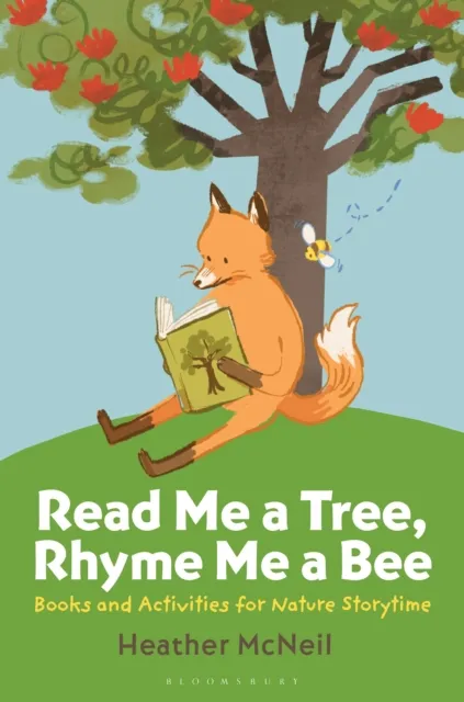 Read Me a Tree, Rhyme Me a Bee