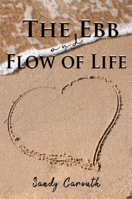 Ebb and Flow of Life