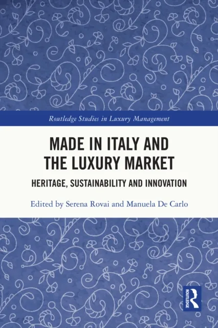 Made in Italy and the Luxury Market