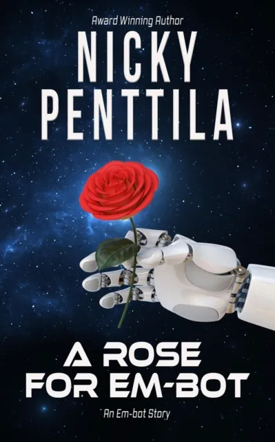 Rose for Em-bot