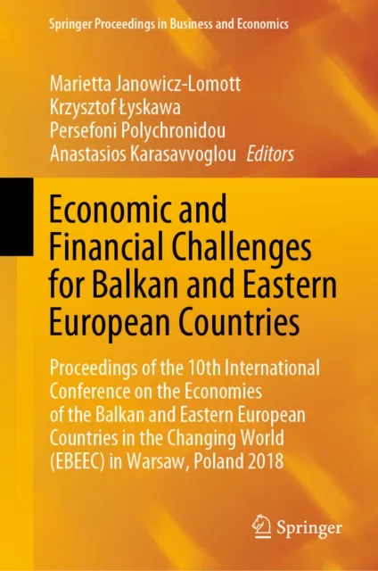 Economic and Financial Challenges for Balkan and Eastern European Countries