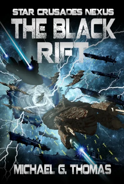 Black Rift (Star Crusades Nexus, Book 9)
