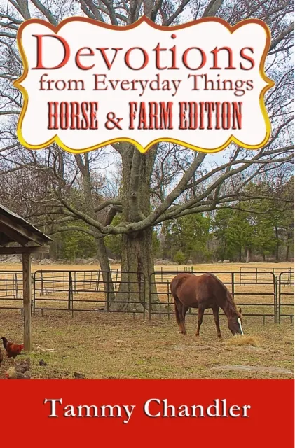 Devotions from Everyday Things: Horse & Farm Edition