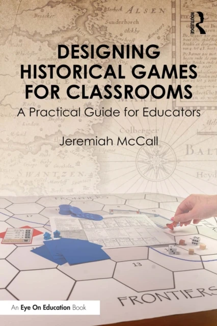 Designing Historical Games for Classrooms