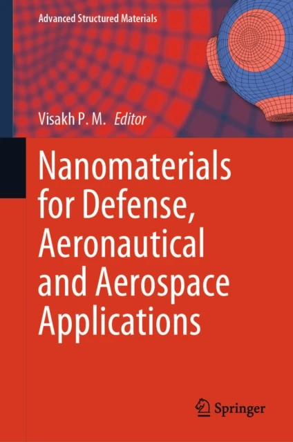Nanomaterials for Defense, Aeronautical and Aerospace Applications