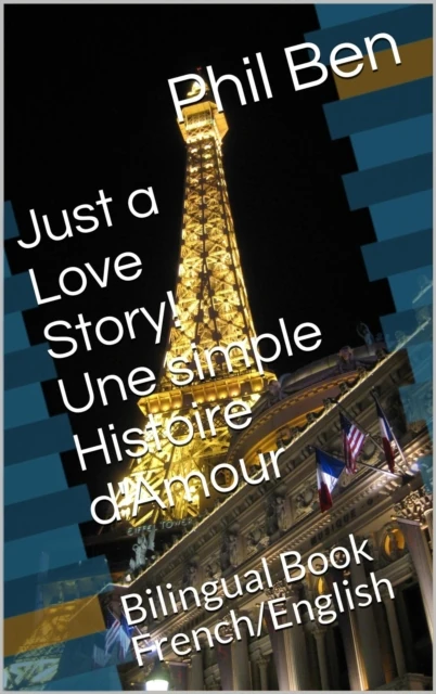 Une simple Histoire d'Amour/Bilingual English-French Book