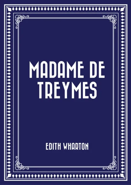 Madame De Treymes