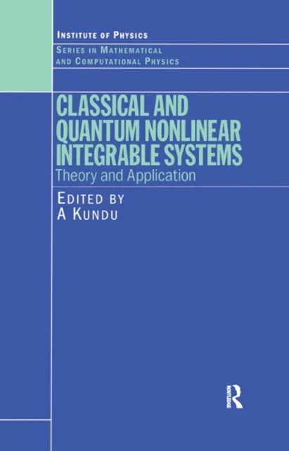 Classical and Quantum Nonlinear Integrable Systems