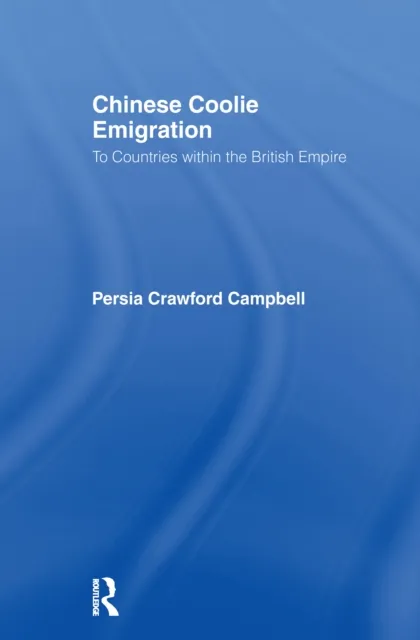 Chinese Coolie Emigration to Canada