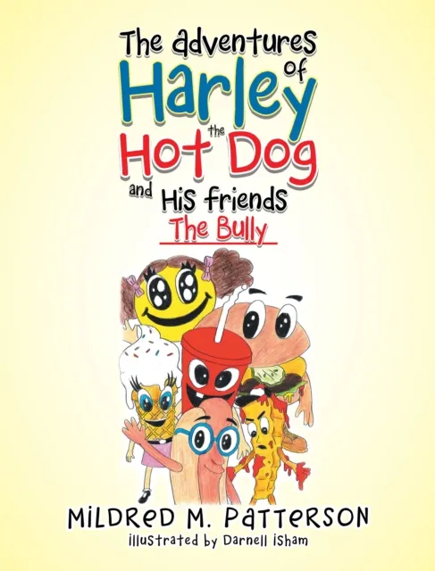 Adventures of Harley the Hotdog and His Friends