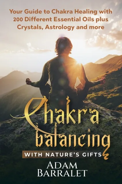 Chakra Balancing with Nature's Gifts