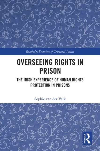 Overseeing Rights in Prison