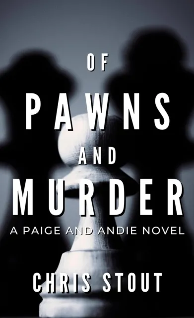 Of Pawns and Murder