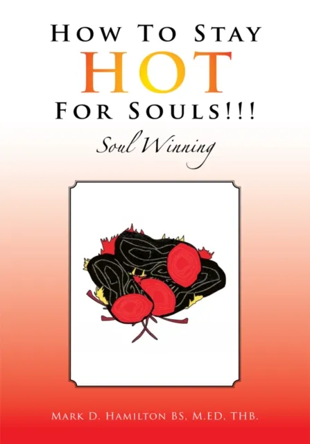 How to Stay Hot for Souls!!!