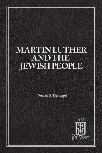 Martin Luther and the Jewish People