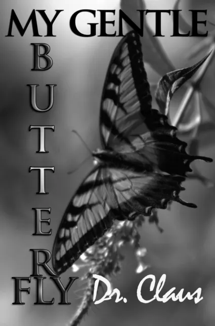 My Gentle Butterfly