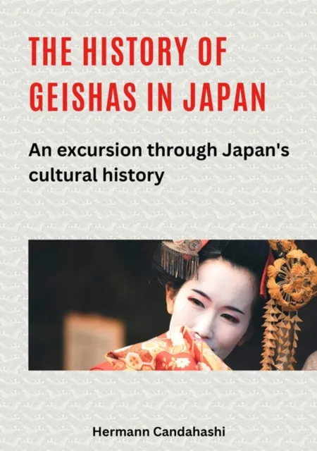 history of geishas in Japan