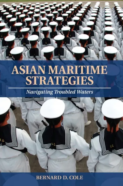 Asian Maritime Strategies