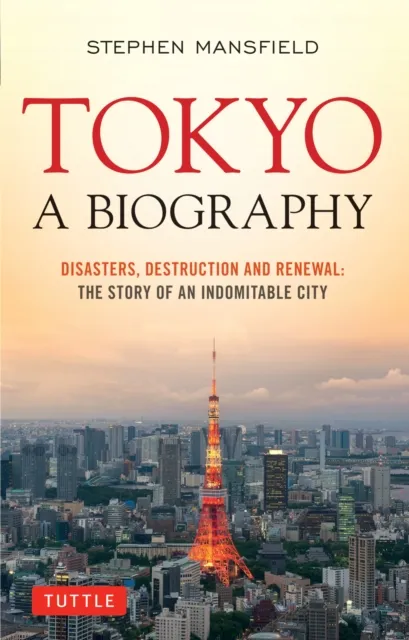 Tokyo: A Biography