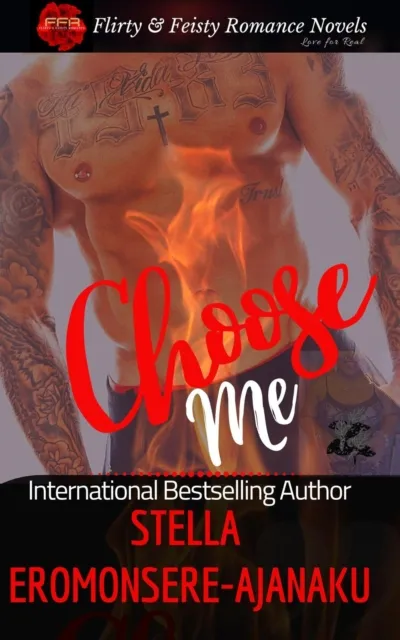 Choose Me ~ A Sweet & Steamy Romance