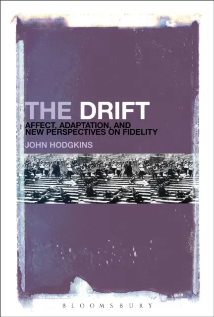 Drift: Affect, Adaptation, and New Perspectives on Fidelity