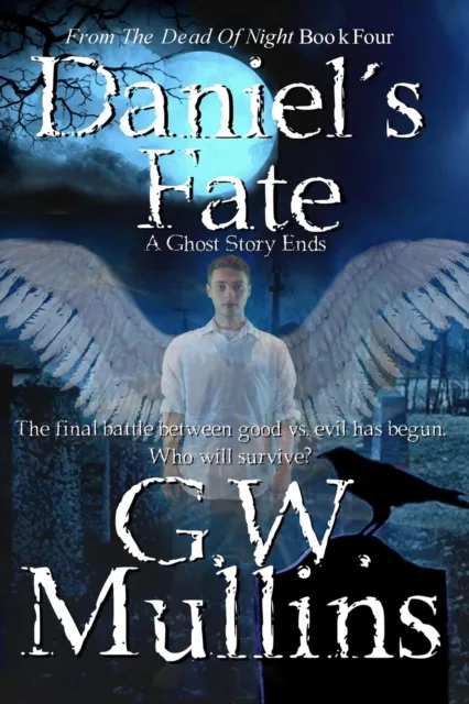 Daniel's Fate A Ghost Story Ends