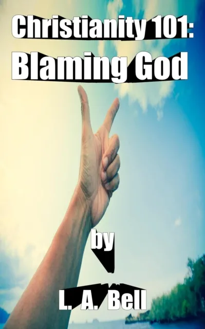 Blaming God