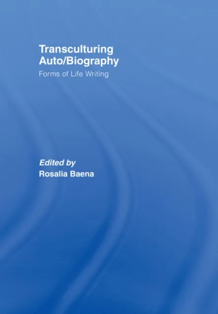 Transculturing Auto/Biography