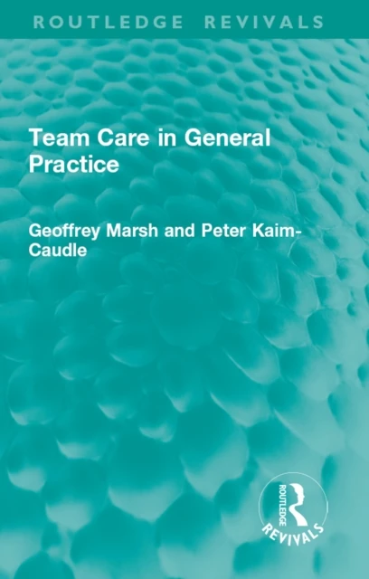 Team Care in General Practice