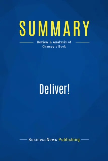 Summary: Deliver!