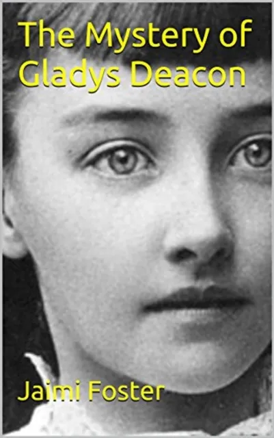 Mystery of Gladys Deacon