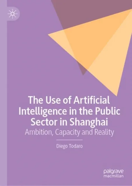 Use of Artificial Intelligence in the Public Sector in Shanghai