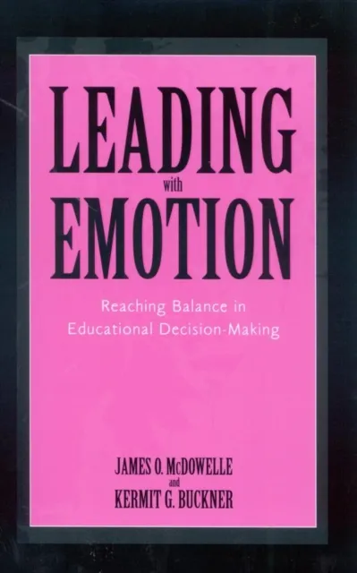 Leading With Emotion