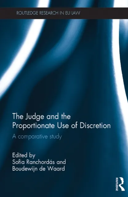 Judge and the Proportionate Use of Discretion