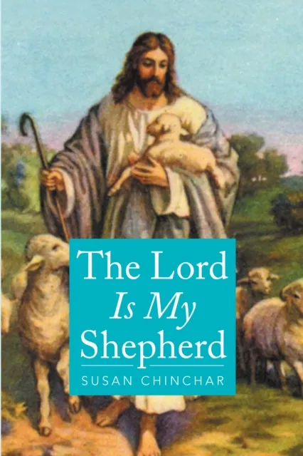Lord Is My Shepherd