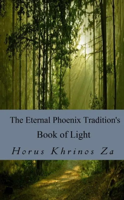 Eternal Phoenix Tradition's Book of Light