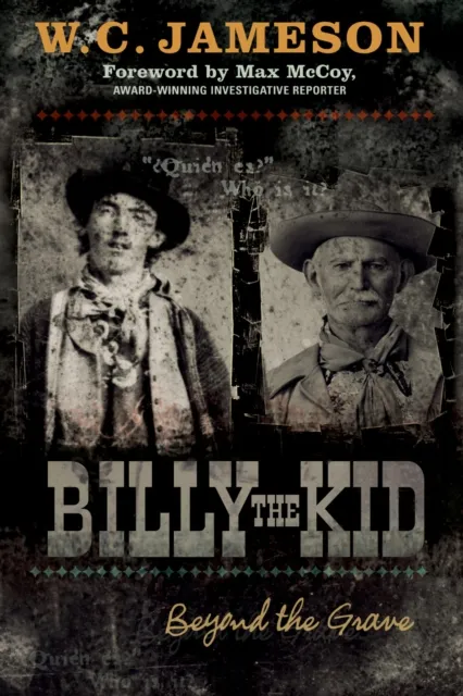 Billy the Kid: Beyond the Grave