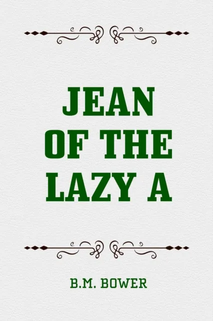 Jean of the Lazy A